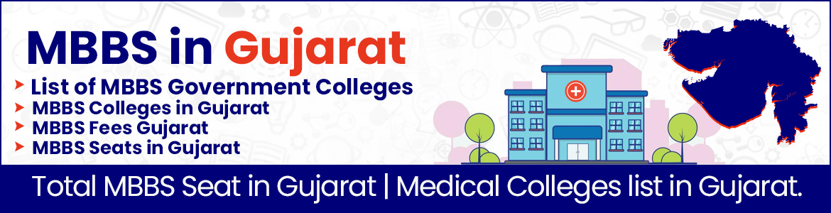 List of MBBS Government Colleges in Gujarat